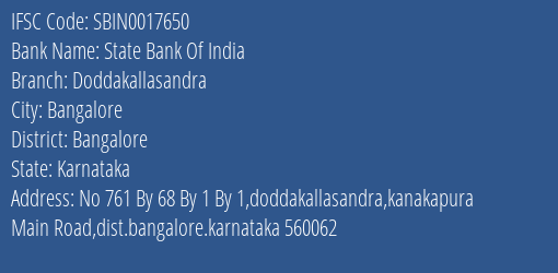State Bank Of India Doddakallasandra Branch Bangalore IFSC Code SBIN0017650