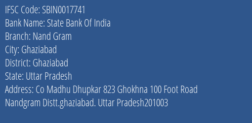 State Bank Of India Nand Gram Branch Ghaziabad IFSC Code SBIN0017741
