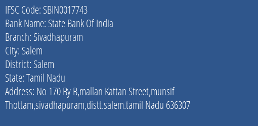 State Bank Of India Sivadhapuram Branch, Branch Code 017743 & IFSC Code Sbin0017743