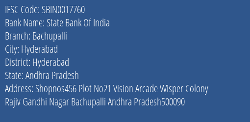 State Bank Of India Bachupalli Branch Hyderabad IFSC Code SBIN0017760