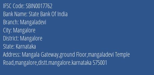 State Bank Of India Mangaladevi Branch Mangalore IFSC Code SBIN0017762