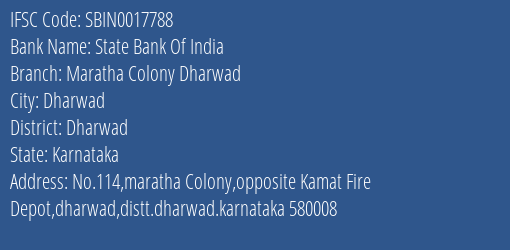 State Bank Of India Maratha Colony Dharwad Branch Dharwad IFSC Code SBIN0017788