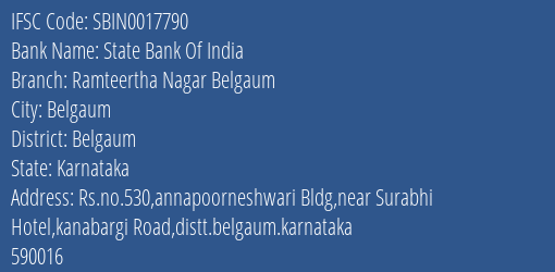 State Bank Of India Ramteertha Nagar Belgaum Branch Belgaum IFSC Code SBIN0017790