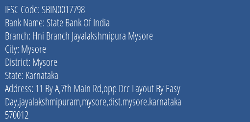 State Bank Of India Hni Branch Jayalakshmipura Mysore Branch Mysore IFSC Code SBIN0017798
