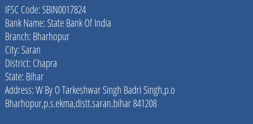State Bank Of India Bharhopur Branch Chapra IFSC Code SBIN0017824