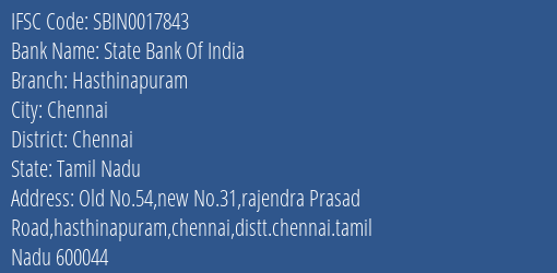 State Bank Of India Hasthinapuram Branch Chennai IFSC Code SBIN0017843