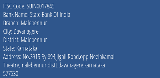 State Bank Of India Malebennur Branch Malebennur IFSC Code SBIN0017845