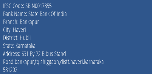 State Bank Of India Bankapur Branch Hubli IFSC Code SBIN0017855