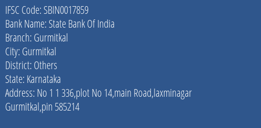 State Bank Of India Gurmitkal Branch Others IFSC Code SBIN0017859
