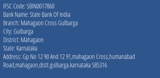 State Bank Of India Mahagaon Cross Gulbarga Branch Mahagaon IFSC Code SBIN0017860