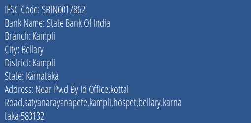State Bank Of India Kampli Branch Kampli IFSC Code SBIN0017862
