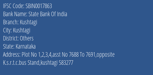 State Bank Of India Kushtagi Branch Others IFSC Code SBIN0017863