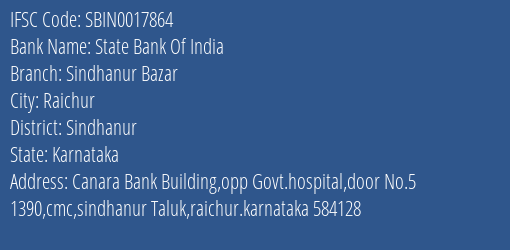 State Bank Of India Sindhanur Bazar Branch Sindhanur IFSC Code SBIN0017864