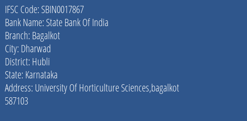 State Bank Of India Bagalkot Branch Hubli IFSC Code SBIN0017867