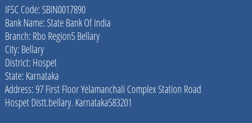 State Bank Of India Rbo Region5 Bellary Branch, Branch Code 017890 & IFSC Code Sbin0017890