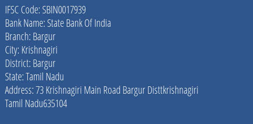 State Bank Of India Bargur Branch Bargur IFSC Code SBIN0017939