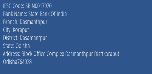 State Bank Of India Dasmanthpur Branch Dasamantpur IFSC Code SBIN0017970