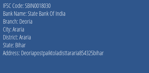 State Bank Of India Deoria Branch Araria IFSC Code SBIN0018030