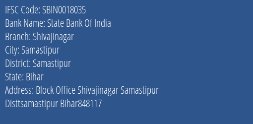 State Bank Of India Shivajinagar Branch Samastipur IFSC Code SBIN0018035