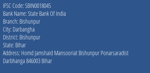 State Bank Of India Bishunpur Branch Bishunpur IFSC Code SBIN0018045