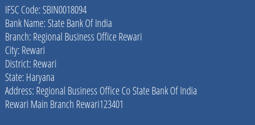 State Bank Of India Regional Business Office Rewari Branch Rewari IFSC Code SBIN0018094