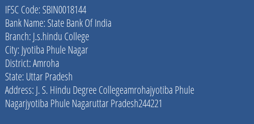 State Bank Of India J.s.hindu College Branch Amroha IFSC Code SBIN0018144