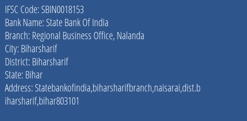 State Bank Of India Regional Business Office Nalanda Branch Biharsharif IFSC Code SBIN0018153