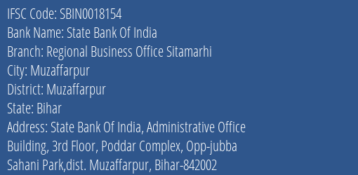 State Bank Of India Regional Business Office Sitamarhi Branch Muzaffarpur IFSC Code SBIN0018154