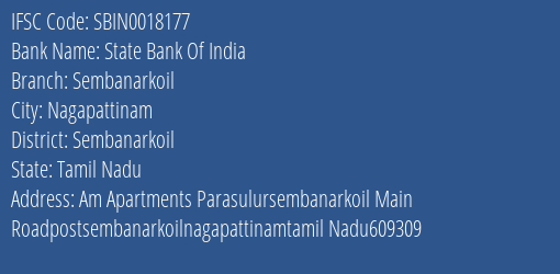 State Bank Of India Sembanarkoil Branch Sembanarkoil IFSC Code SBIN0018177