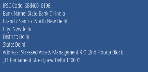 State Bank Of India Samro North New Delhi Branch Delhi IFSC Code SBIN0018196