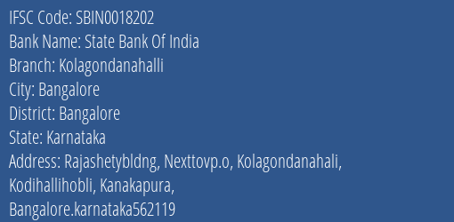 State Bank Of India Kolagondanahalli Branch Bangalore IFSC Code SBIN0018202