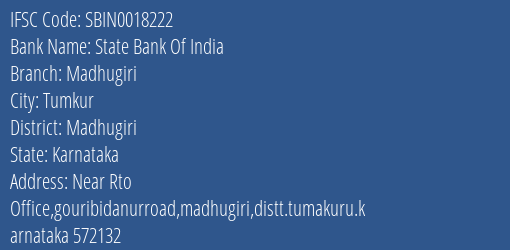State Bank Of India Madhugiri Branch Madhugiri IFSC Code SBIN0018222