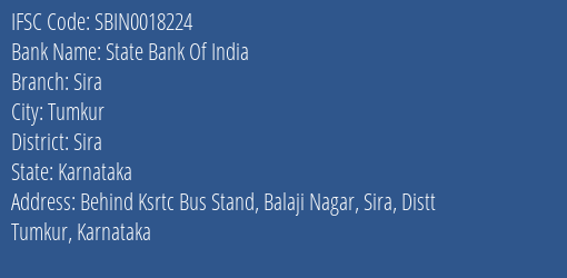 State Bank Of India Sira Branch Sira IFSC Code SBIN0018224