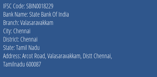 State Bank Of India Valasaravakkam Branch Chennai IFSC Code SBIN0018229