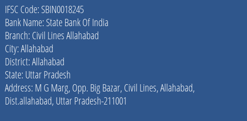 State Bank Of India Civil Lines Allahabad Branch, Branch Code 018245 & IFSC Code SBIN0018245