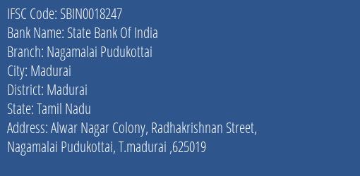 State Bank Of India Nagamalai Pudukottai Branch Madurai IFSC Code SBIN0018247