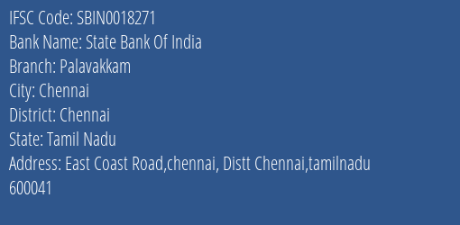 State Bank Of India Palavakkam Branch, Branch Code 018271 & IFSC Code Sbin0018271