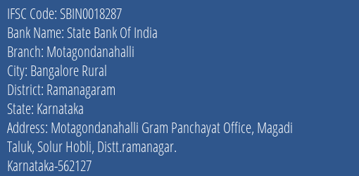 State Bank Of India Motagondanahalli Branch, Branch Code 018287 & IFSC Code Sbin0018287
