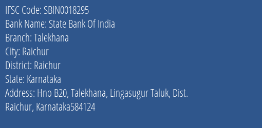State Bank Of India Talekhana Branch Raichur IFSC Code SBIN0018295
