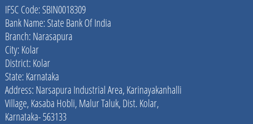 State Bank Of India Narasapura Branch Kolar IFSC Code SBIN0018309