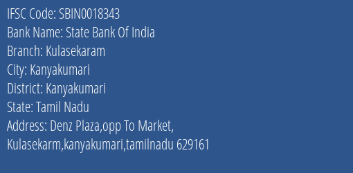 State Bank Of India Kulasekaram Branch Kanyakumari IFSC Code SBIN0018343