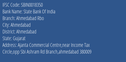State Bank Of India Ahmedabad Rbo Branch, Branch Code 018350 & IFSC Code SBIN0018350
