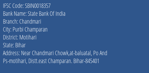 State Bank Of India Chandmari Branch Motihari IFSC Code SBIN0018357
