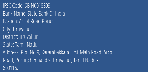 State Bank Of India Arcot Road Porur Branch Tiruvallur IFSC Code SBIN0018393