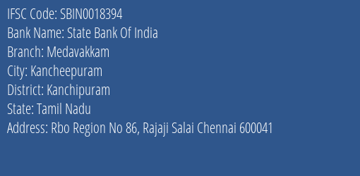 State Bank Of India Medavakkam Branch Kanchipuram IFSC Code SBIN0018394