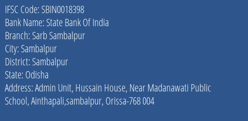 State Bank Of India Sarb Sambalpur Branch Sambalpur IFSC Code SBIN0018398