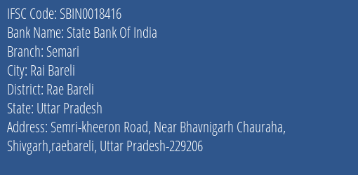 State Bank Of India Semari Branch Rae Bareli IFSC Code SBIN0018416
