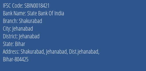 State Bank Of India Shakurabad Branch Jehanabad IFSC Code SBIN0018421