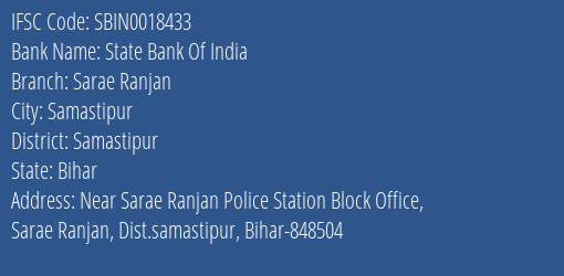 State Bank Of India Sarae Ranjan Branch Samastipur IFSC Code SBIN0018433