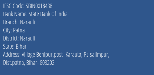State Bank Of India Narauli Branch, Branch Code 018438 & IFSC Code Sbin0018438